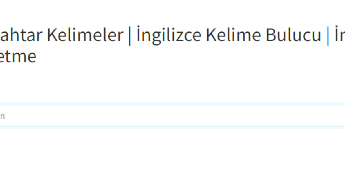 İngilizce Anahtar Kelimeler | İngilizce Kelime Bulucu | İngilizce Kelime Türetme