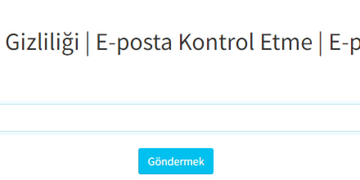 E-posta Adresi Gizliliği | E-posta Kontrol Etme | E-posta Test